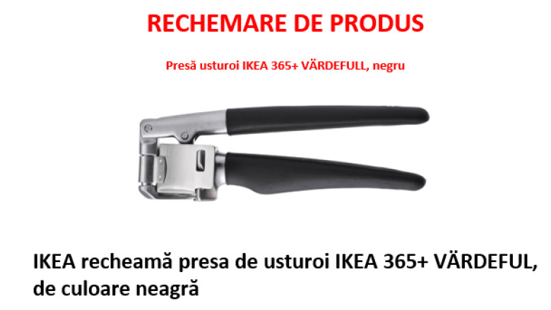 ikea retrage din magazine o presa de usturoi din cauza riscului de desprindere a pieselor metalice clientii sfatuiti sa o returneze 6849ac3031a95